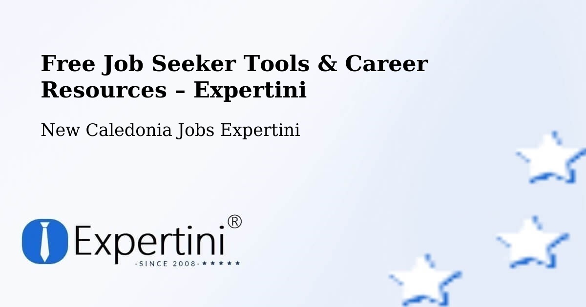 Free Job Seeker Tools & Career Resources – Tonga - Tonga, New Caledonia Jobs Expertini