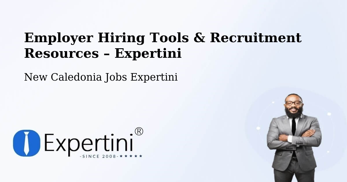 Employer Hiring Tools & Recruitment Resources – Tonga - Tonga, New Caledonia Jobs Expertini