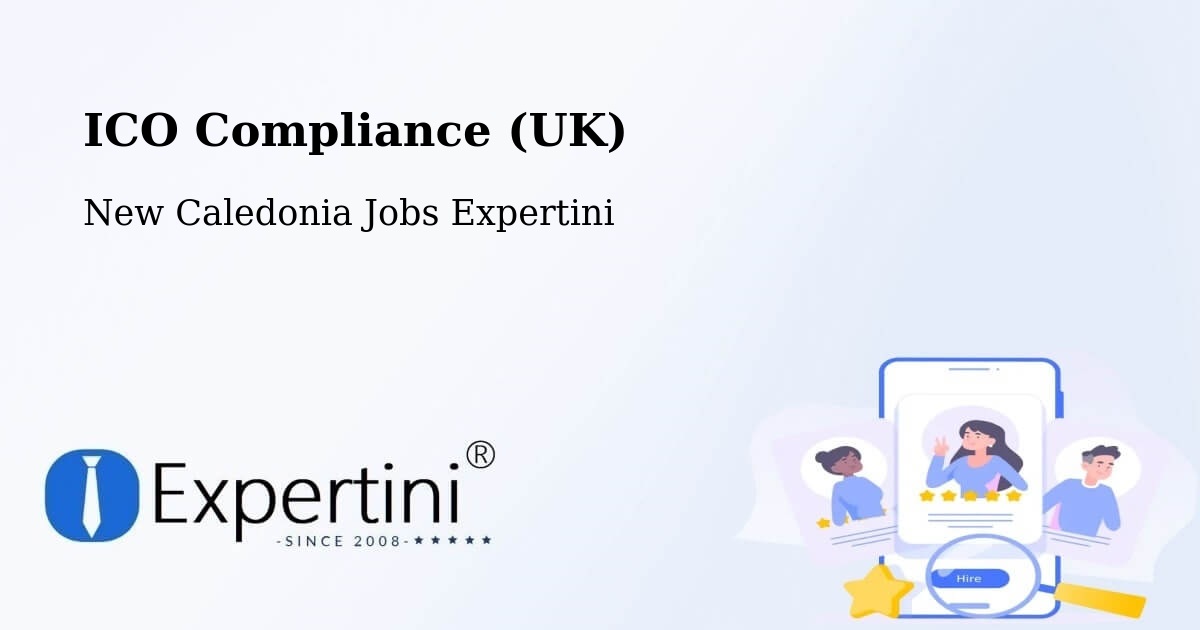 UK Data Protection & ICO Compliance – Tonga - New Caledonia Jobs Expertini