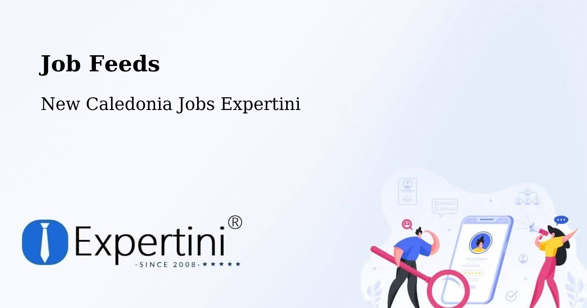 Job Listings Feed – Tonga - New Caledonia Jobs Expertini