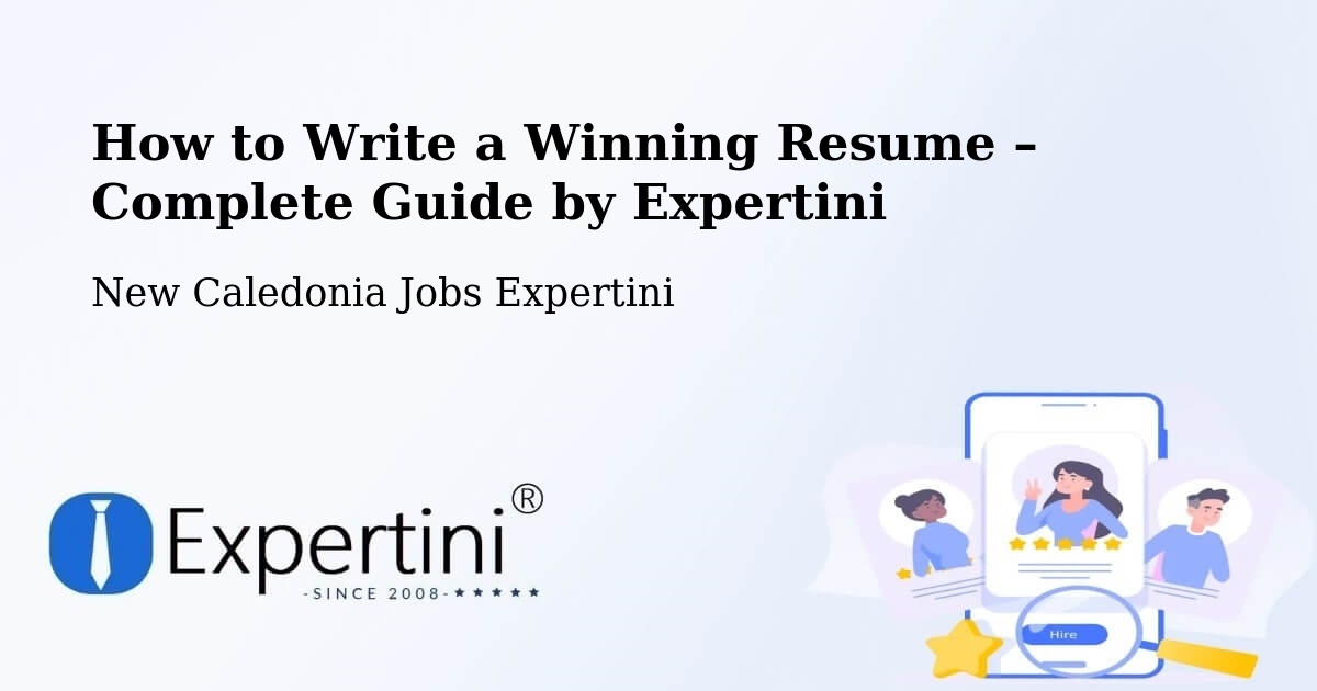 Resume Writing Guide for Job Seekers – Tonga - Tonga, New Caledonia Jobs Expertini