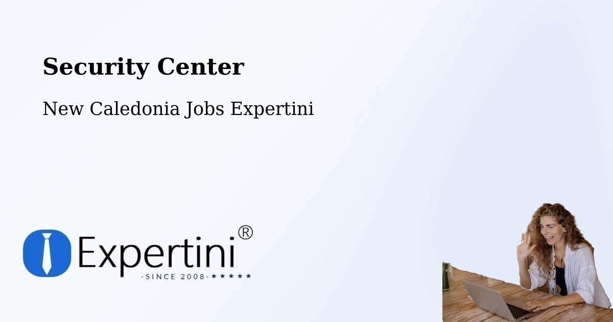 Security & Compliance – Tonga - New Caledonia Jobs Expertini